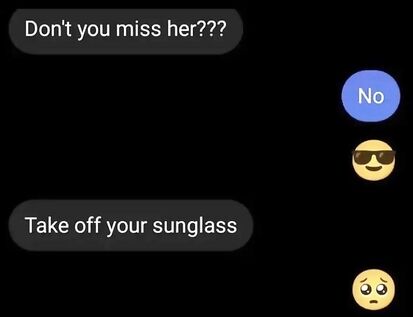 Take off your sunglasses