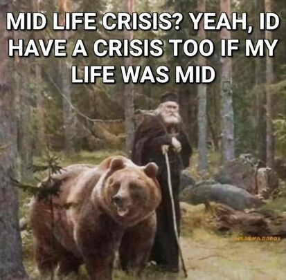 Mid life crisis