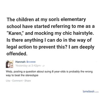 Sue those kids Karen