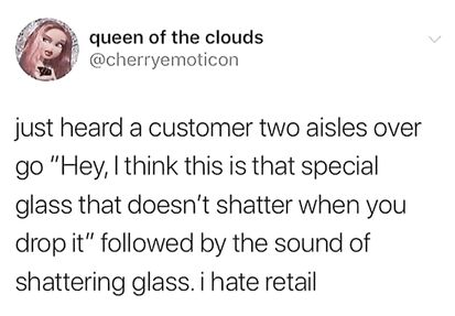 Working retail is hell