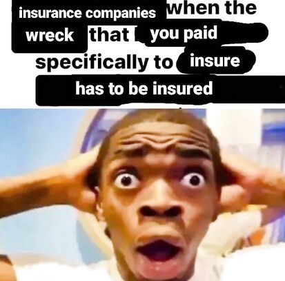 Modern insurance is a bit of a scam