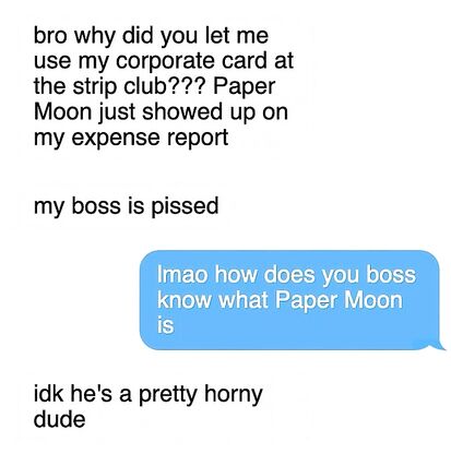 His boss knows